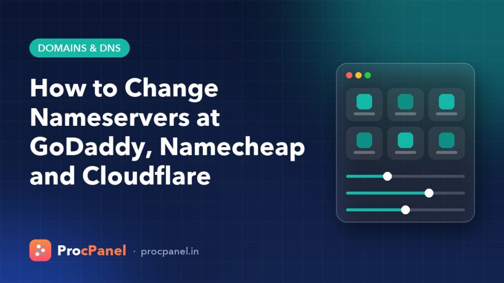 How to Change Nameservers at GoDaddy, Namecheap and Cloudflare