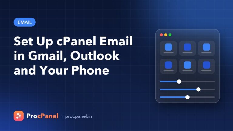 Set Up cPanel Email in Gmail, Outlook and Your Phone