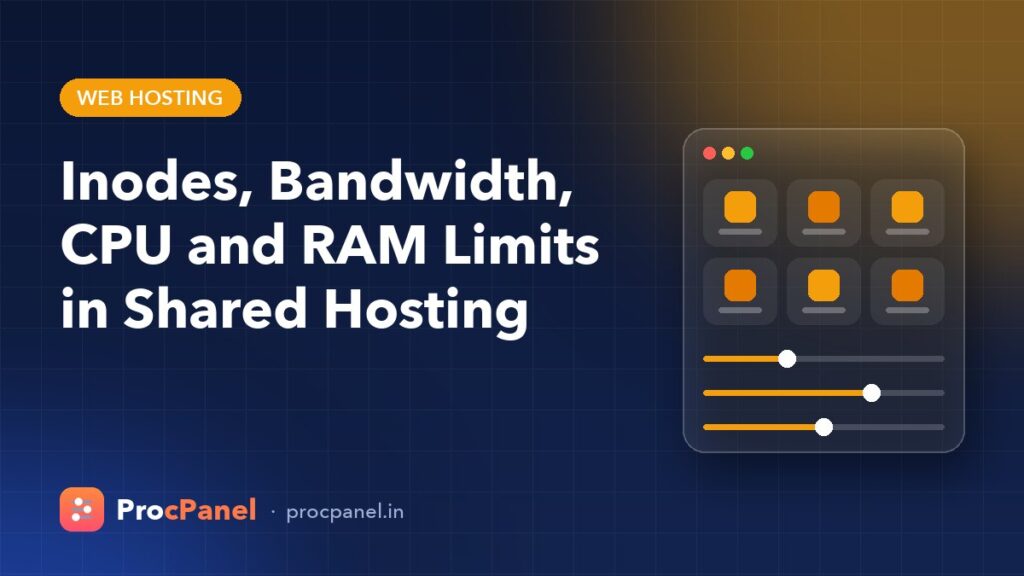 Inodes, Bandwidth, CPU and RAM Limits in Shared Hosting