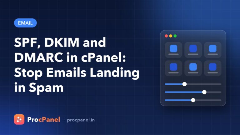 SPF, DKIM and DMARC in cPanel: Stop Emails Landing in Spam